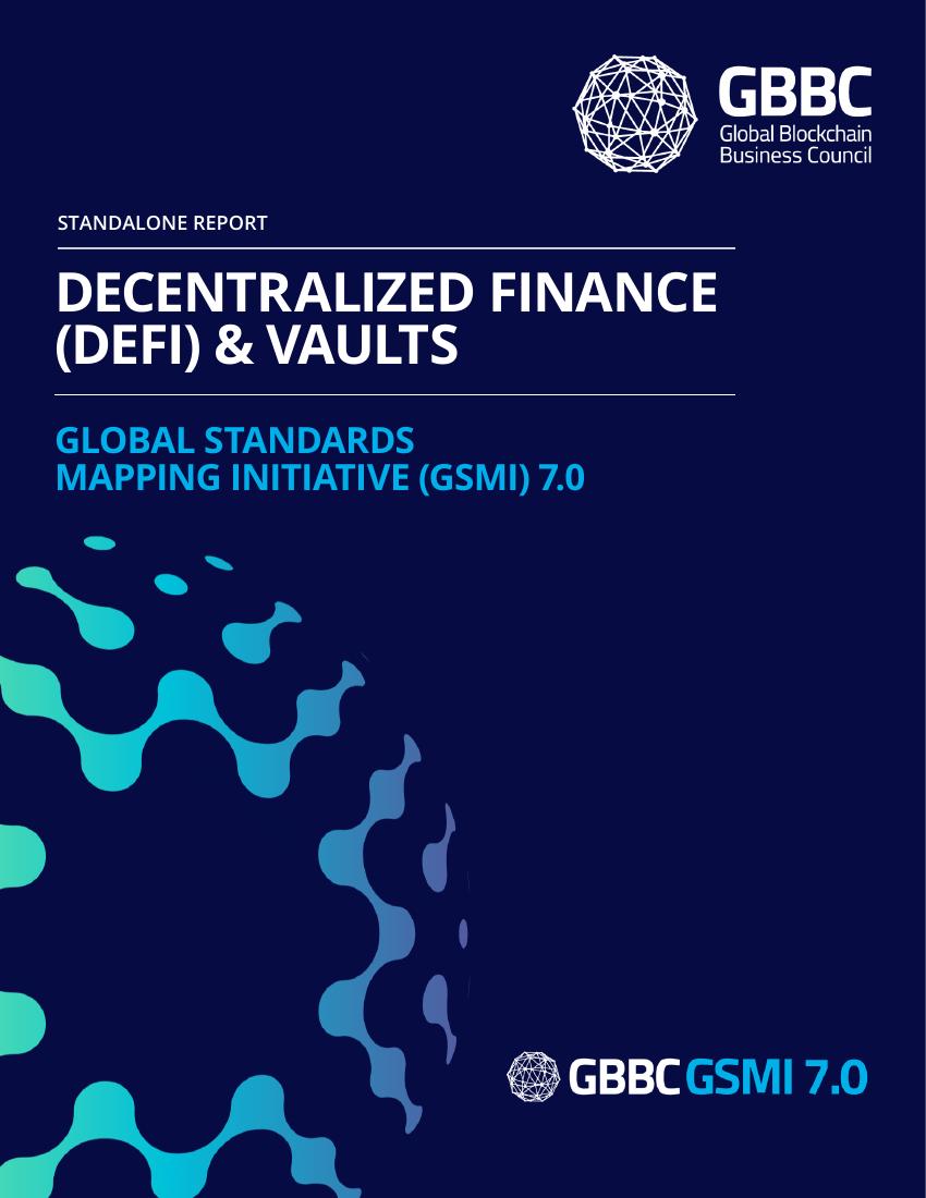 Decentralized Finance (DeFi) & Vaults — GSMI 7.0 report cover